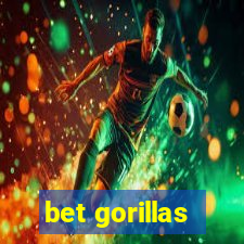 bet gorillas